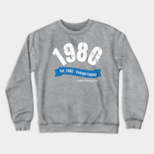 1980 Vintage Legacy Crewneck Sweatshirt